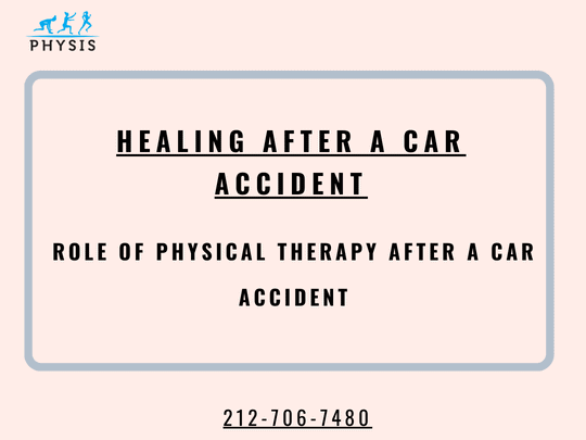 Role of Physical Therapy after a Car Accident