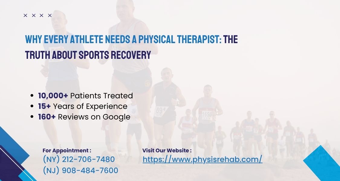 Why Every Athlete Needs a Physical Therapist