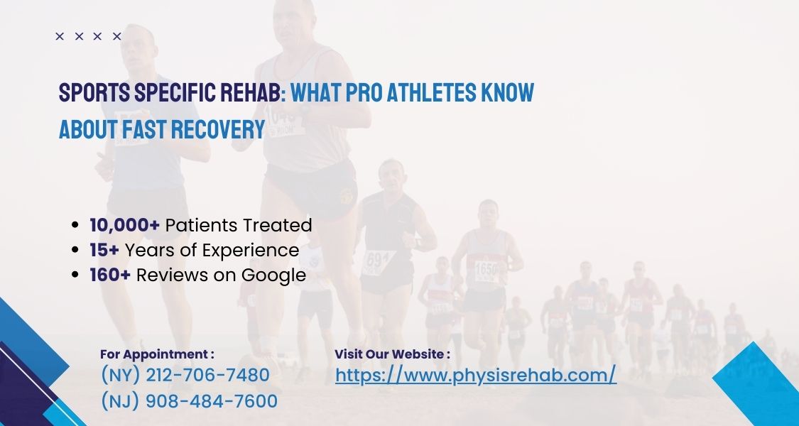 Sports Specific Rehab: What Pro Athletes Know About Fast Recovery
