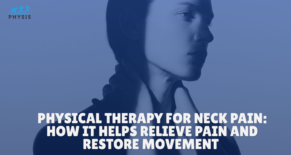 Physical Therapy for Neck Pain